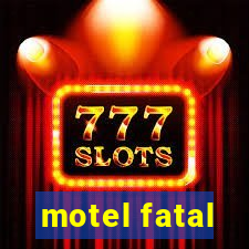 motel fatal